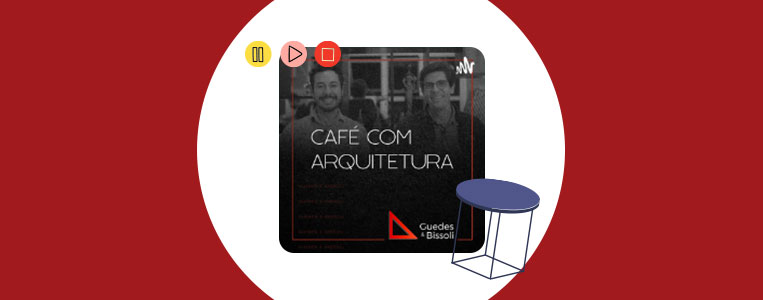 Café com Arquitetura Podcast